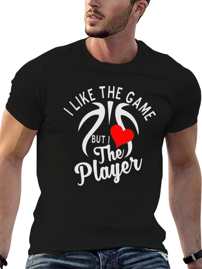 I Like The Game But The Player Graphic Tee