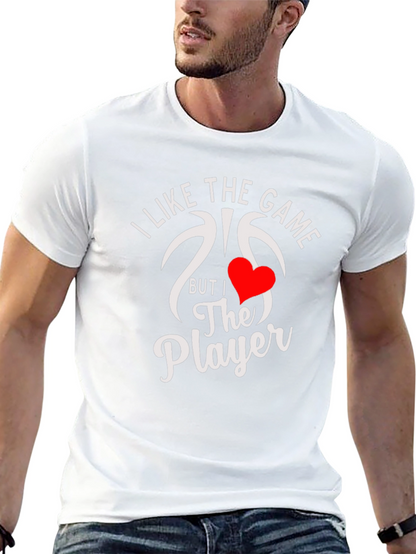 I Like The Game But The Player Graphic Tee