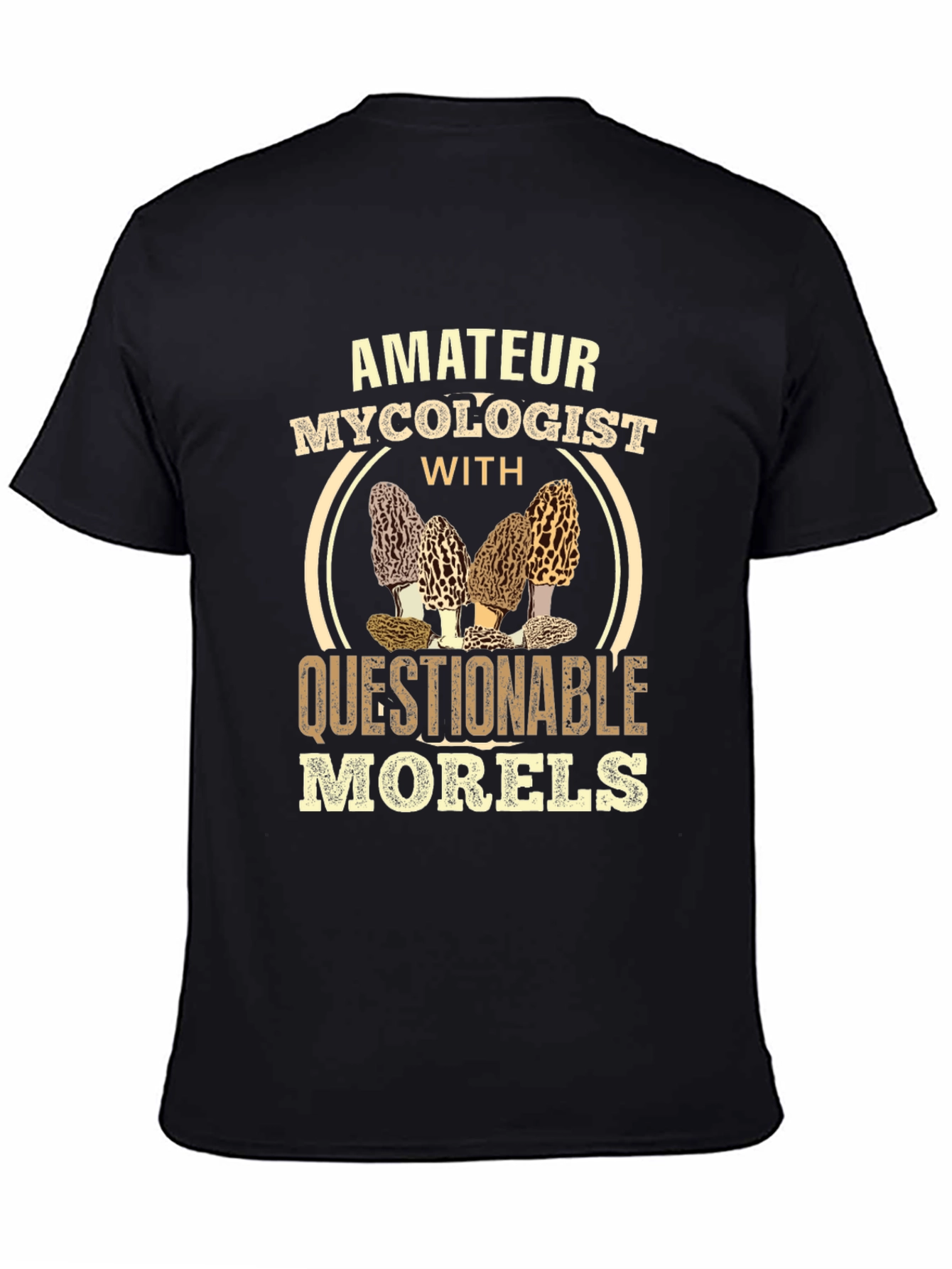 Amateur Mycologist Morel Mushroom T-Shirt