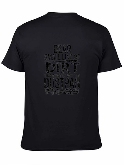 Funny Dear Dirt Line Black Graphic T-Shirt