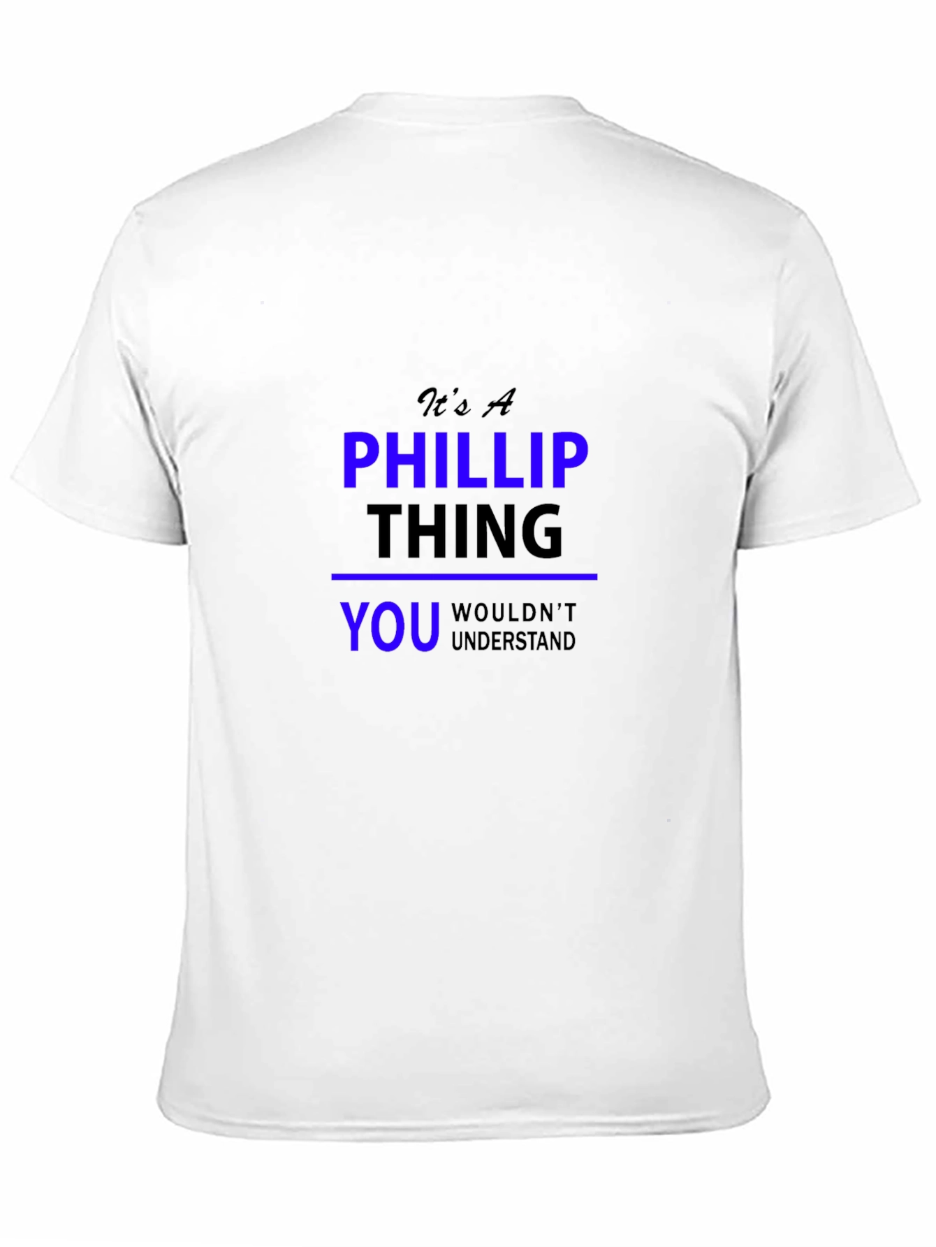 Its A Phillip Thing T-Shirt
