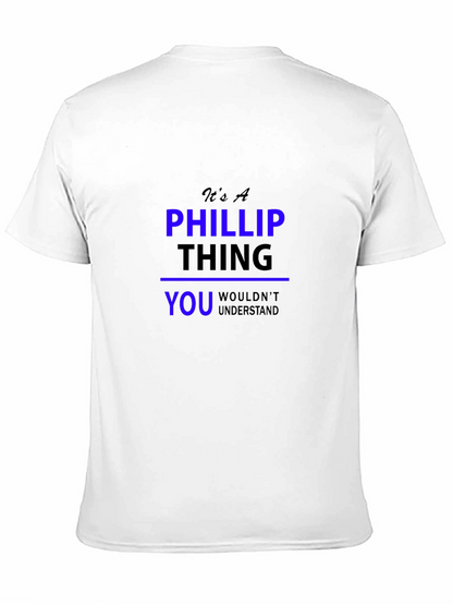 Its A Phillip Thing T-Shirt