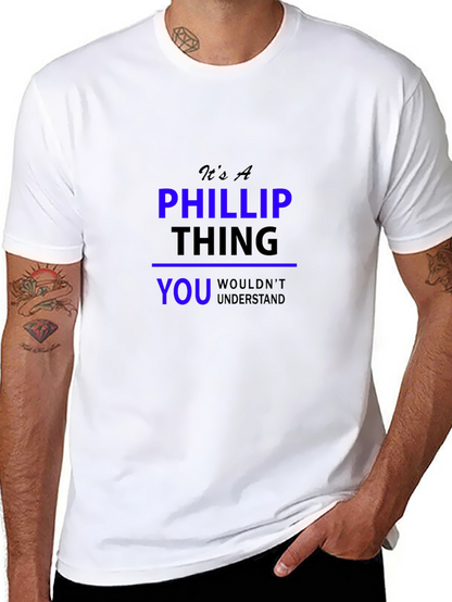Its A Phillip Thing T-Shirt