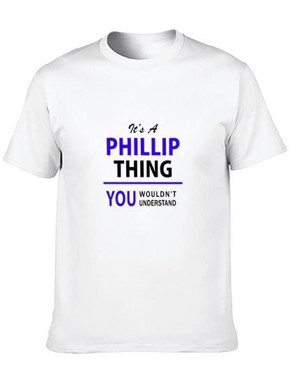 Its A Phillip Thing T-Shirt