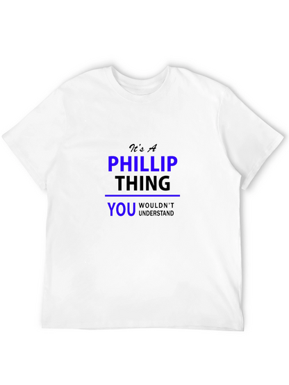 Its A Phillip Thing T-Shirt
