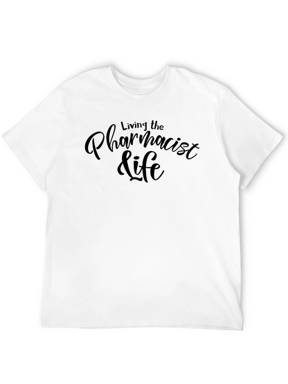 Living the Pharmacist Life T-Shirt - Black Crew Neck