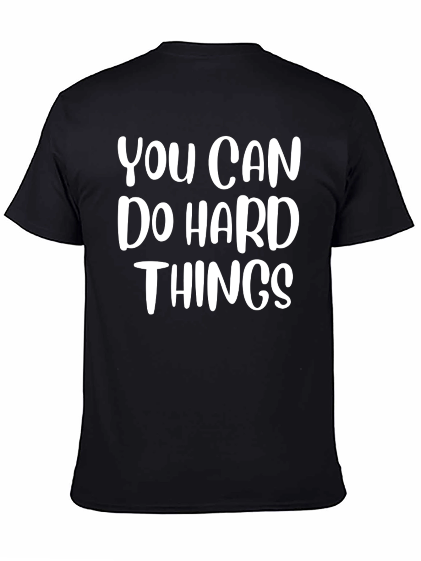 Inspirational You Can Do Hard Things Graphic Tee