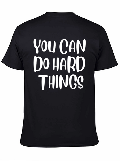 Inspirational You Can Do Hard Things Graphic Tee