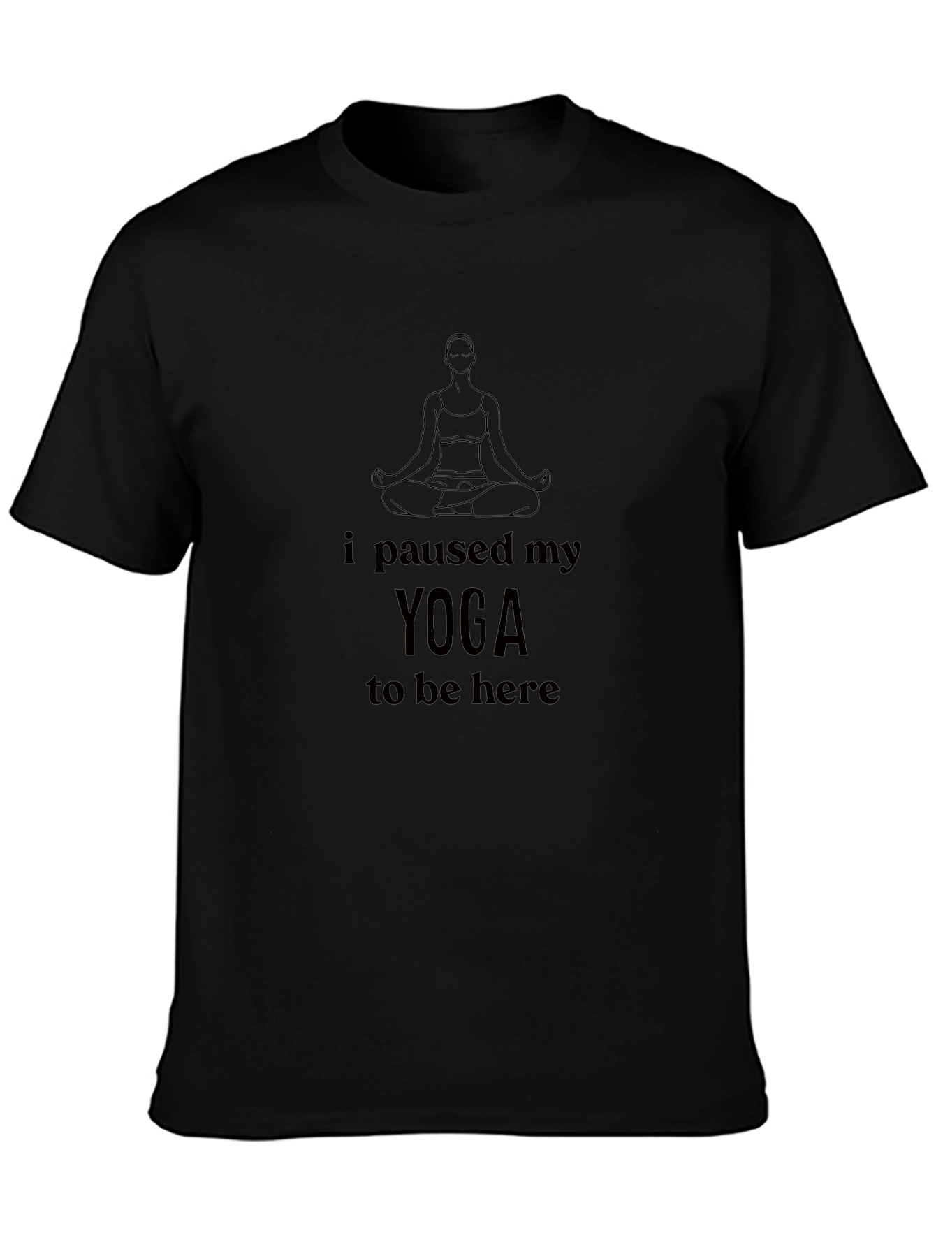 Yoga Paused T-Shirt - Relaxed Fit Soft Cotton Blend