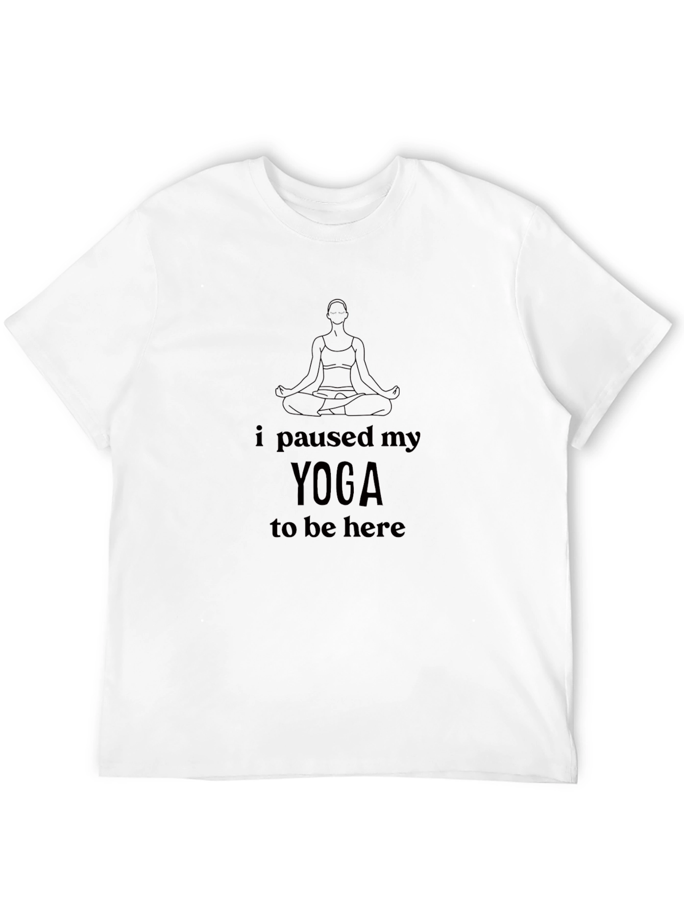 Yoga Paused T-Shirt - Relaxed Fit Soft Cotton Blend