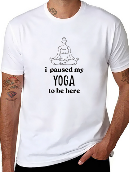 Yoga Paused T-Shirt - Relaxed Fit Soft Cotton Blend