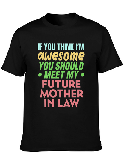 Awesome Mother-in-Law T-Shirt - Funny Novelty Design