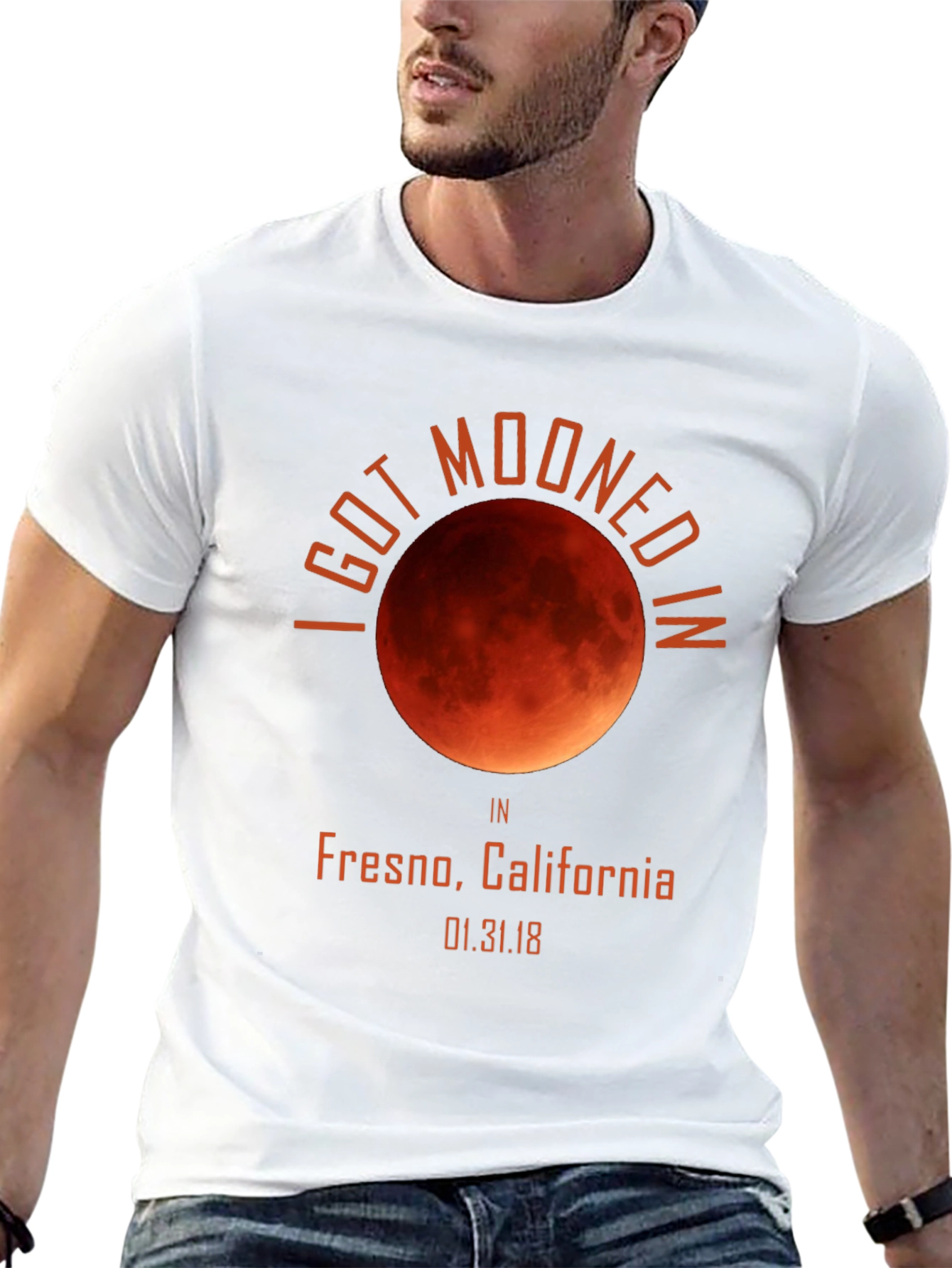 I Got Mooned in Fresno T-Shirt