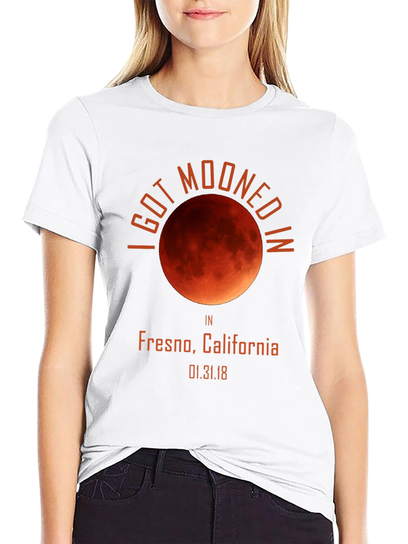 I Got Mooned in Fresno T-Shirt