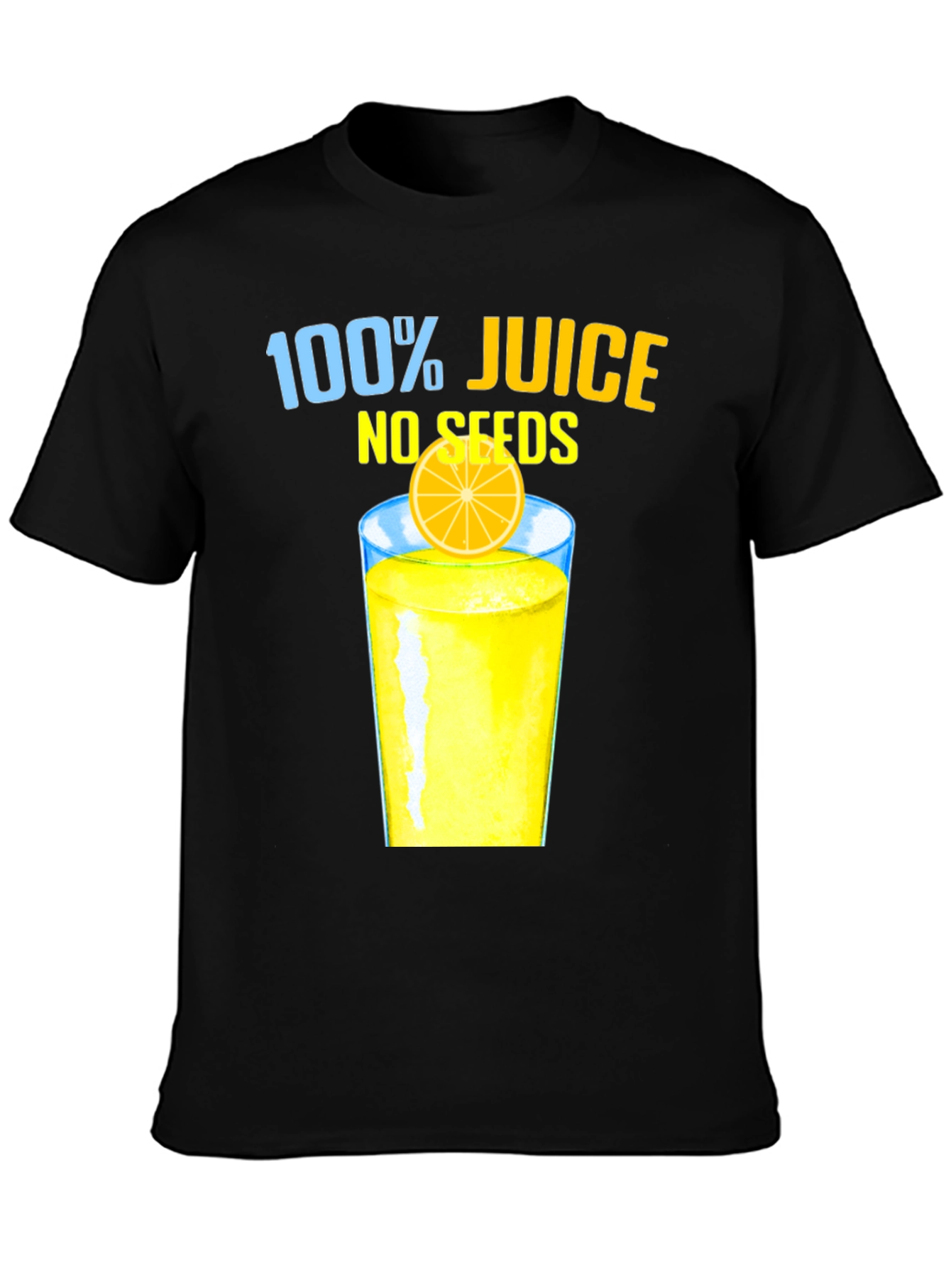 100% Juice No Seeds Graphic T-Shirt