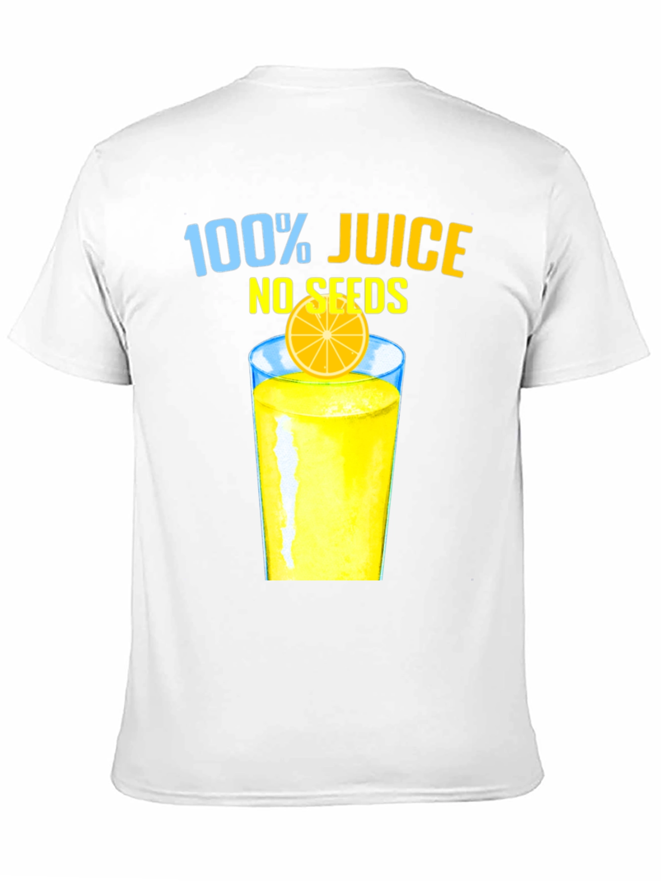 100% Juice No Seeds Graphic T-Shirt