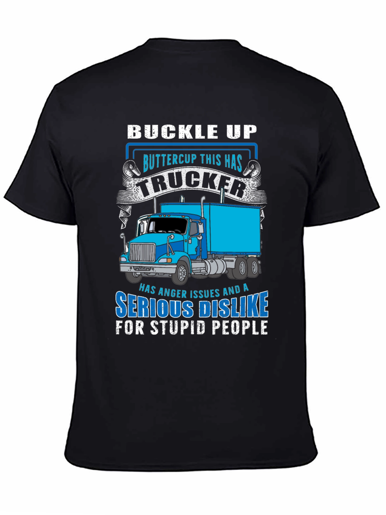 Trucker T-Shirt - Buckle Up Buttercup