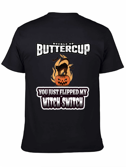 Buckle Up Buttercup Witch Switch T-Shirt
