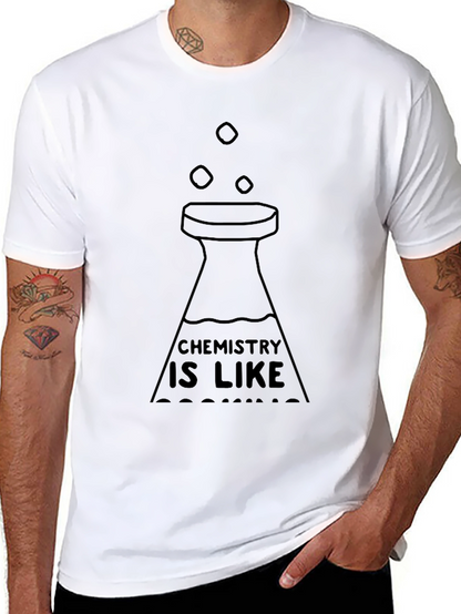 Chemistry T-Shirt: Chemistry Is Like Cooking Graphic Tee