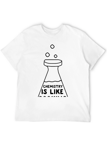 Chemistry T-Shirt: Chemistry Is Like Cooking Graphic Tee