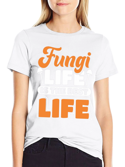 Fungi Life is The Best Life Graphic Tee
