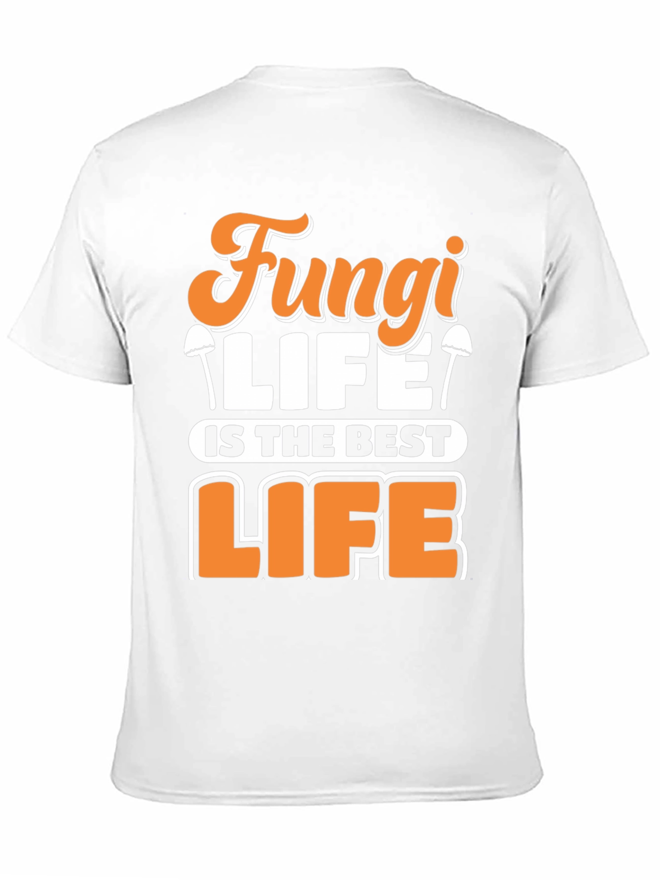 Fungi Life is The Best Life Graphic Tee
