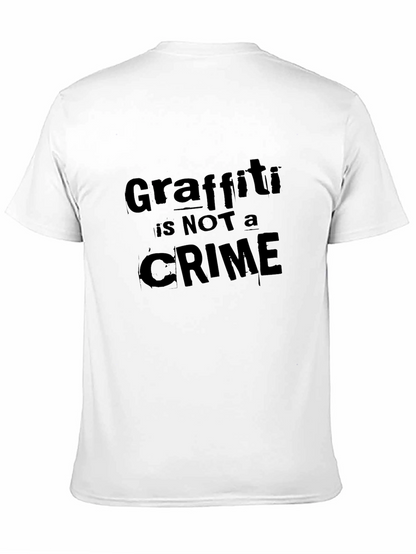 Graffiti is Not a Crime T-Shirt
