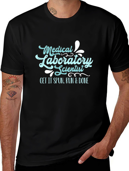 Medical Laboratory Scientist Tee - Spin Run & Done!