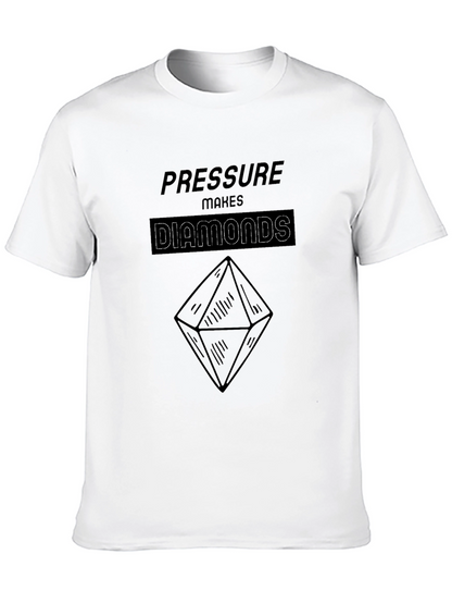 Pressure Makes Diamonds Graphic T-Shirt