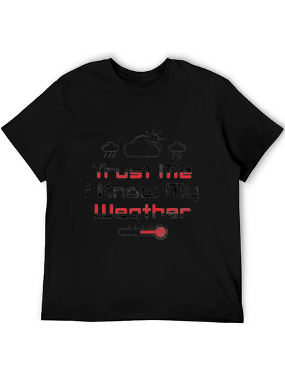 Trust Me Weather Graphic Tee