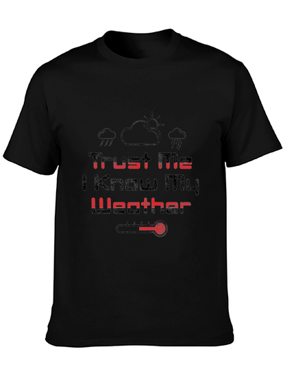 Trust Me Weather Graphic Tee