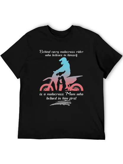 Motocross Mom T-Shirt: Behind Every Rider