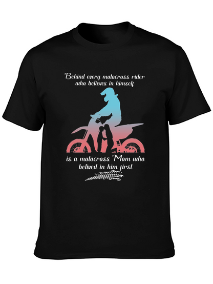 Motocross Mom T-Shirt: Behind Every Rider