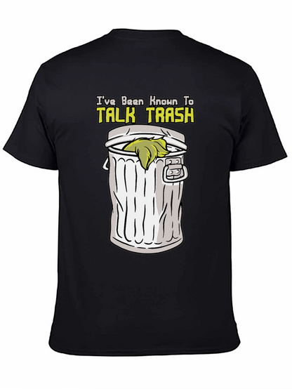 Talk Trash T-Shirt - Humor Graphic Tee