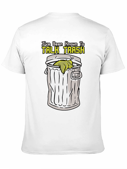 Talk Trash T-Shirt - Humor Graphic Tee