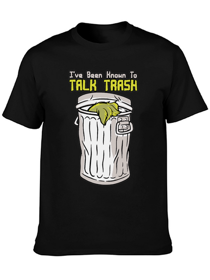 Talk Trash T-Shirt - Humor Graphic Tee