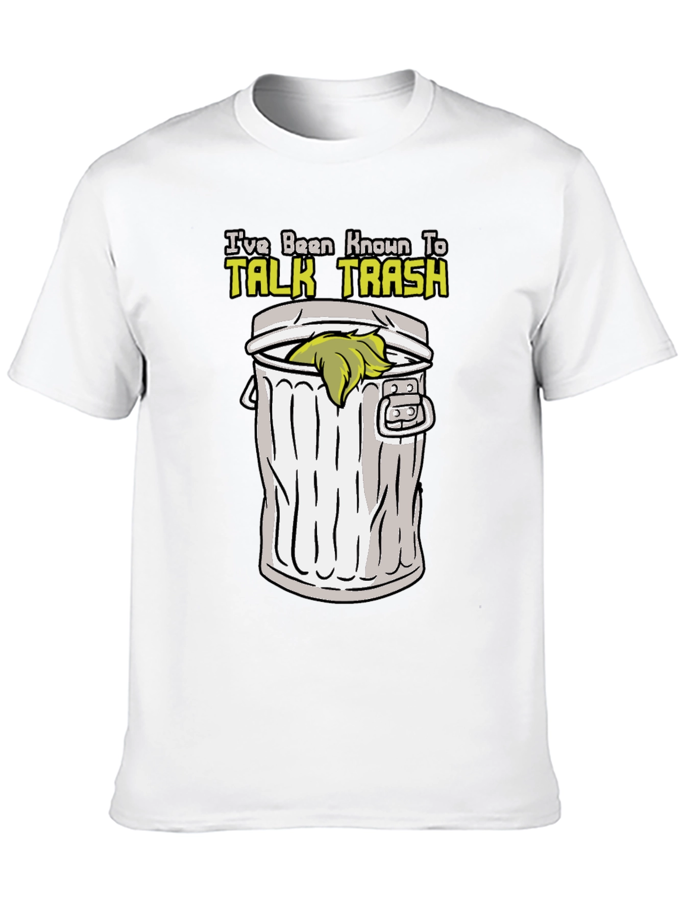 Talk Trash T-Shirt - Humor Graphic Tee