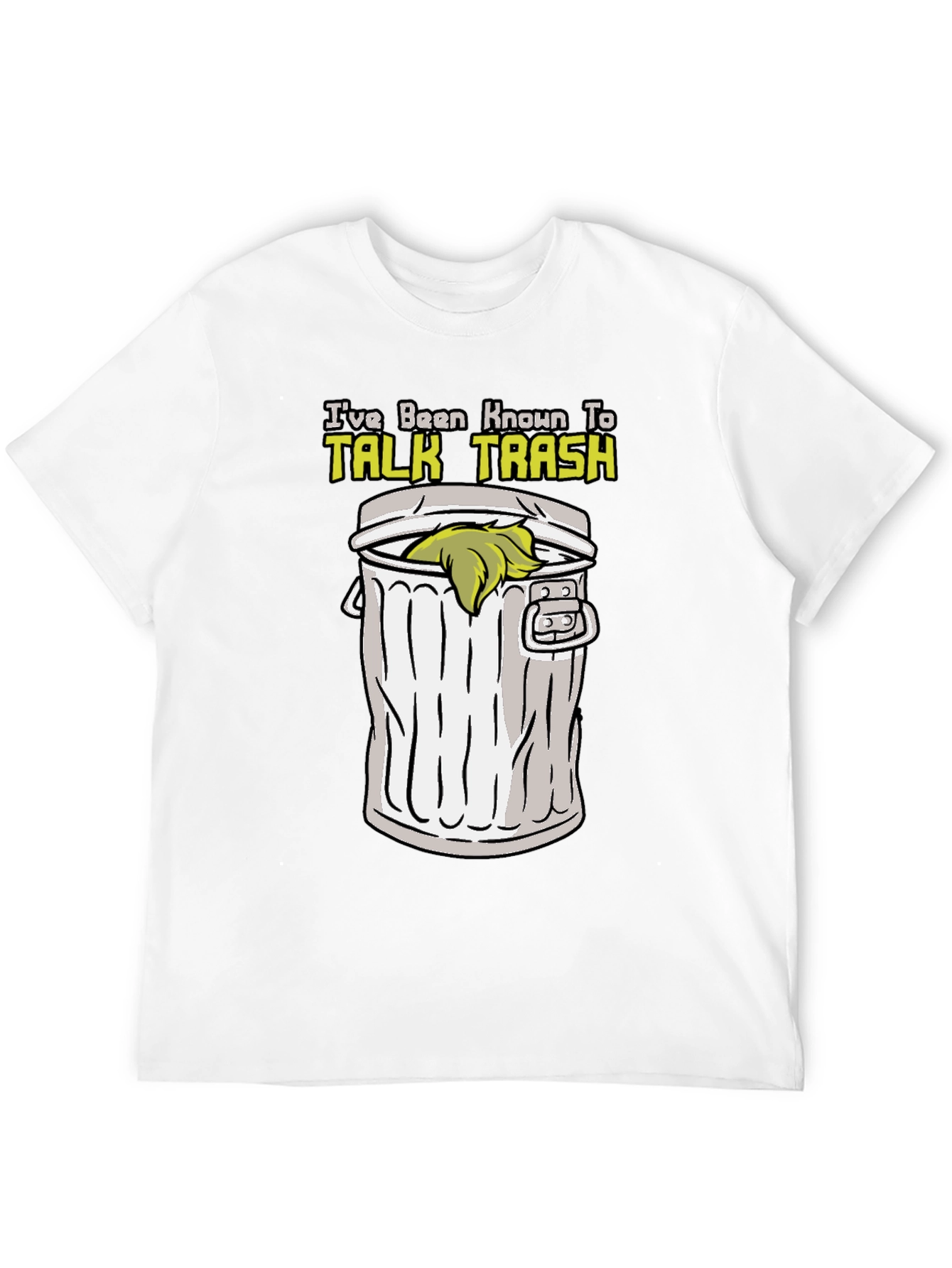 Talk Trash T-Shirt - Humor Graphic Tee