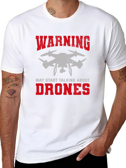 Warning May Start Talking About Drones Graphic Tee