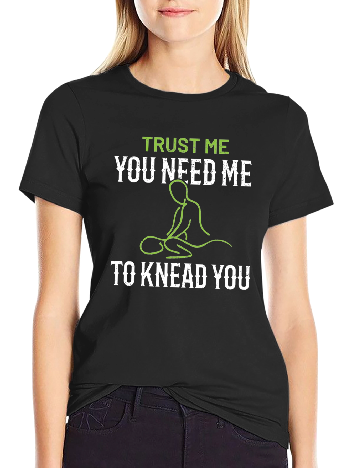 Trust Me You Need Me T-Shirt