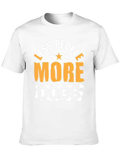 Less People More Dogs Graphic T-Shirt
