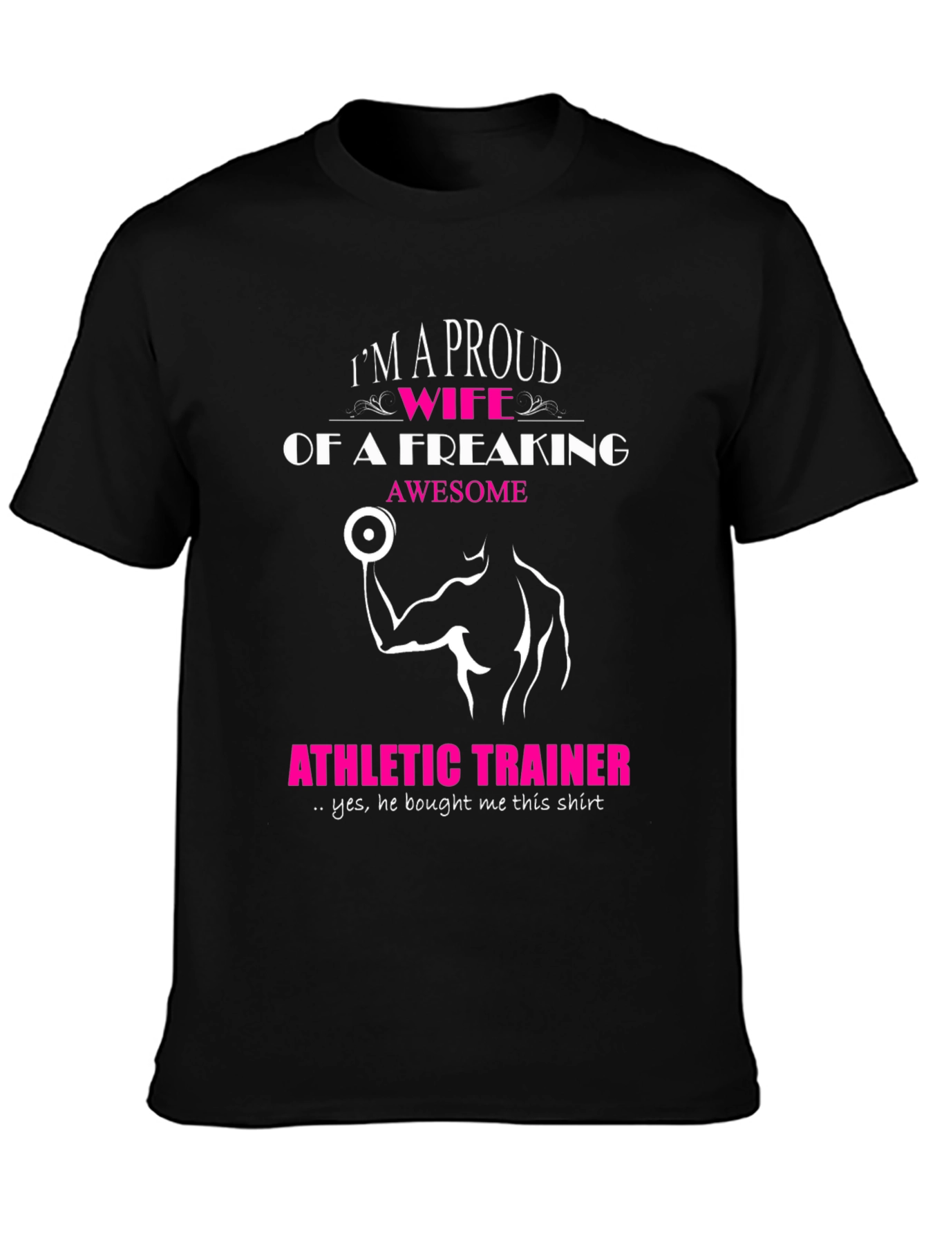 Proud Wife of an Athletic Trainer Graphic Tee