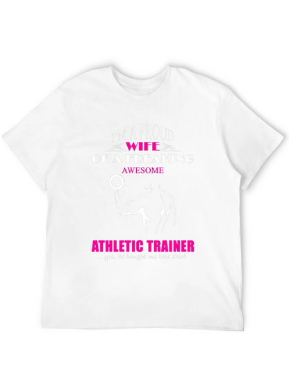 Proud Wife of an Athletic Trainer Graphic Tee