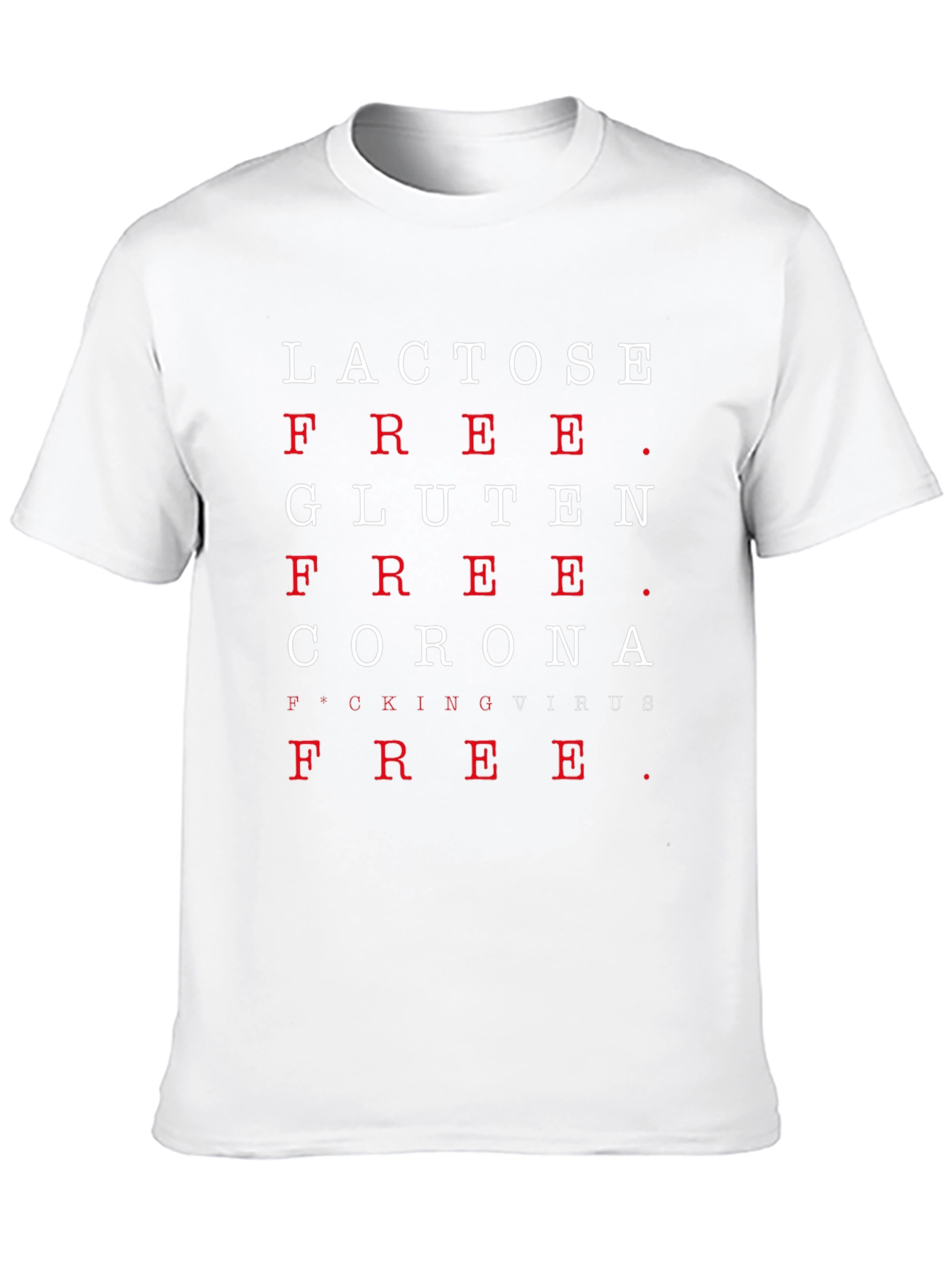 Novelty Lactose Gluten Virus Free T-Shirt