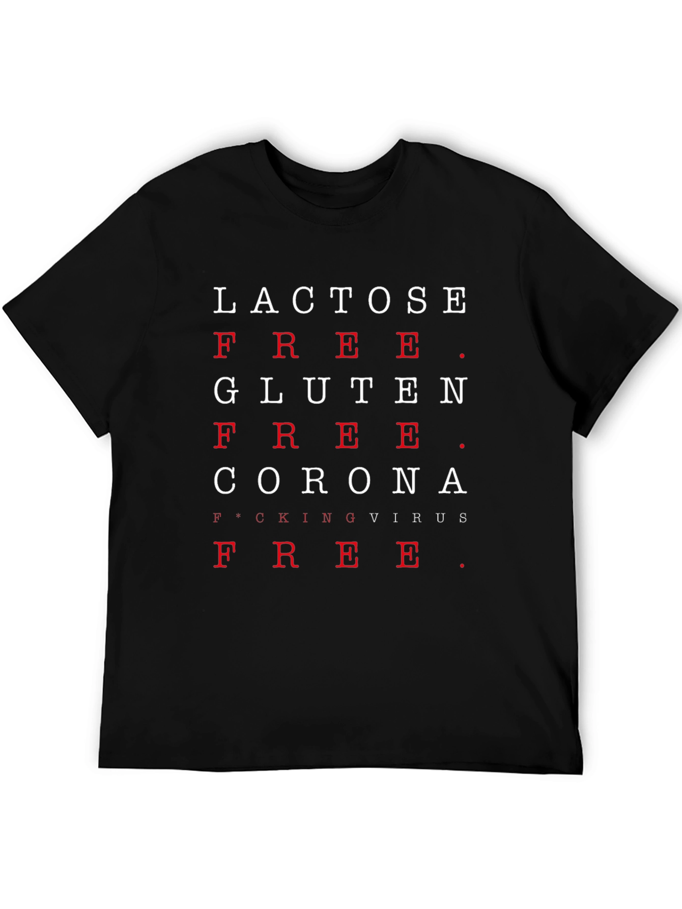 Novelty Lactose Gluten Virus Free T-Shirt