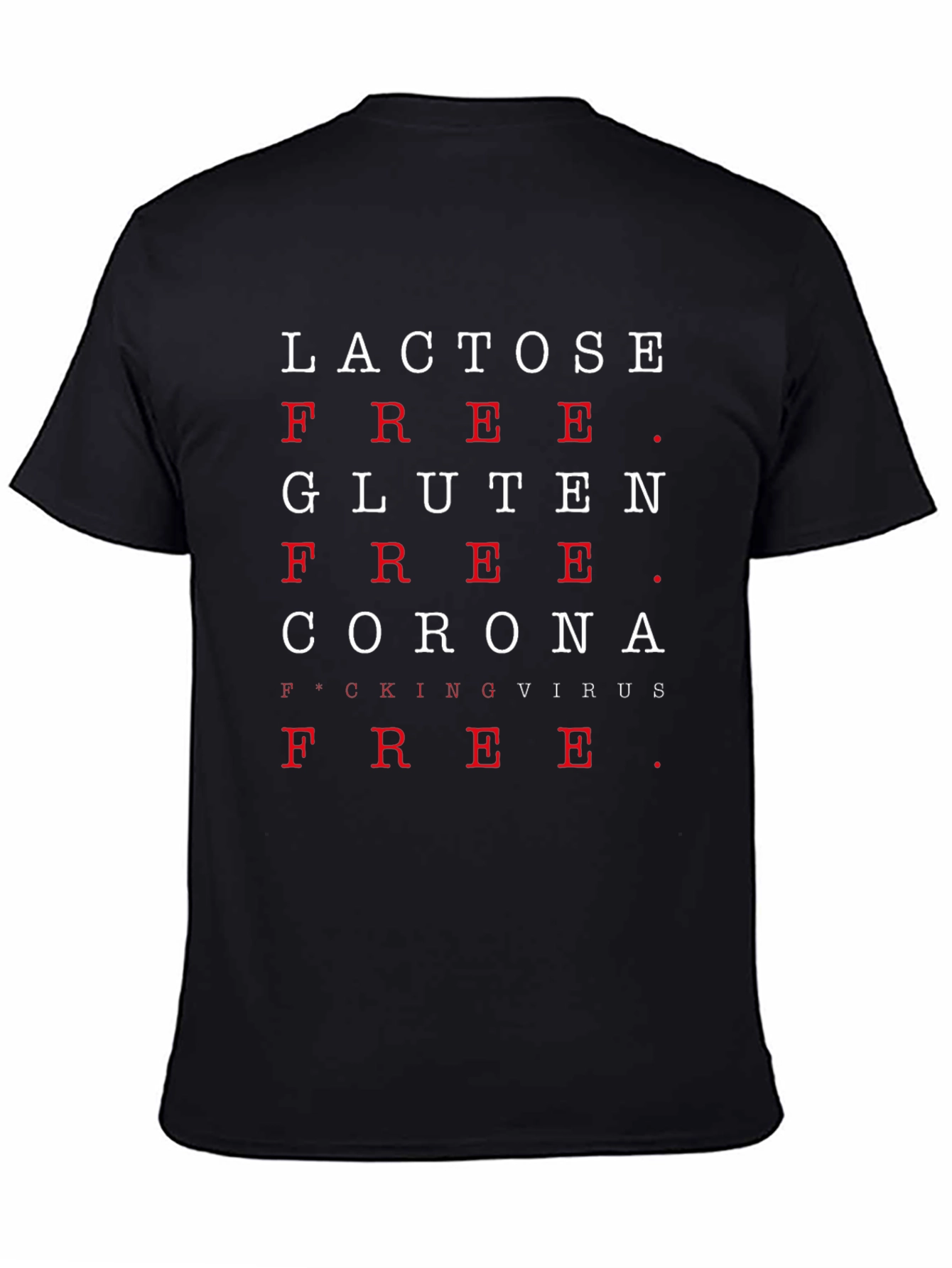 Novelty Lactose Gluten Virus Free T-Shirt