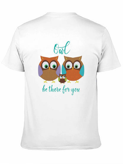Owl Be There For You T-Shirt