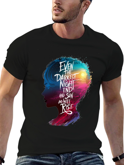 Even The Darkest Night T-Shirt - Comfort Fit