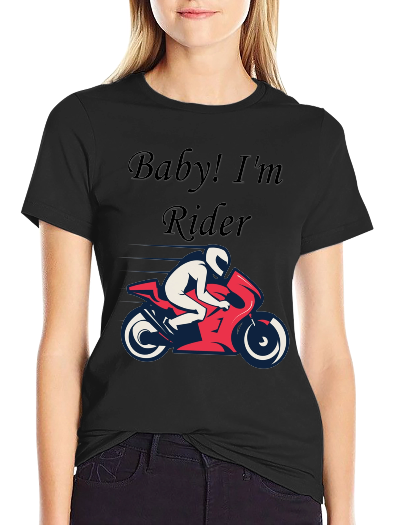 Baby! Im a Rider Graphic T-Shirt
