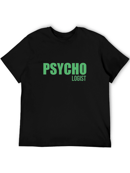 Psycho Logist Graphic Tee - Funny Job T-Shirt
